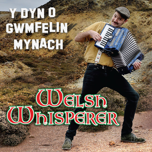 Welsh Whisperer - Y Dyn O Gwmfelin Mynach CD