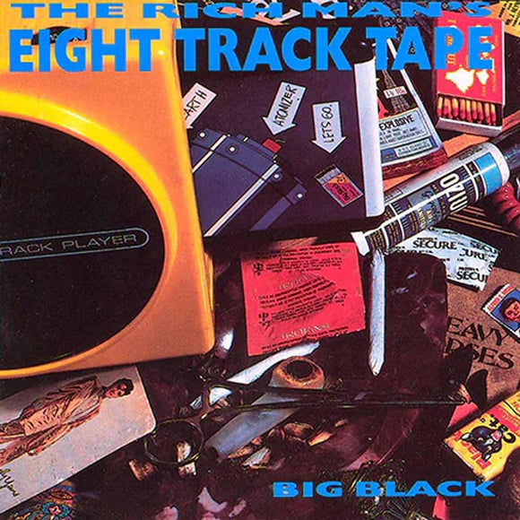 Big Black - The Rich Man's Eight Track Tape CD