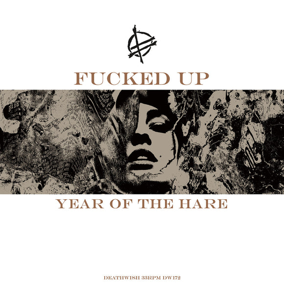 Fucked Up - Year Of The Hare LP