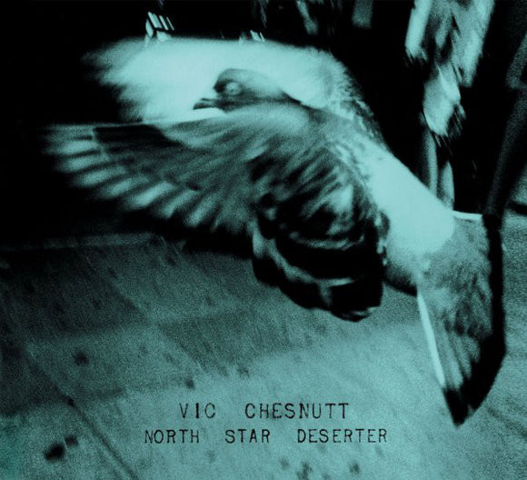 Vic Chesnutt : North Star Deserter (CD, Album)