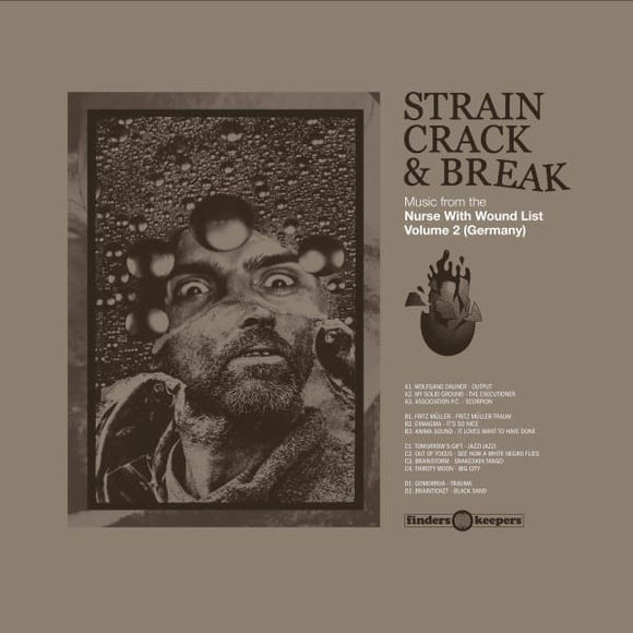 Various Artists - Strain Crack & Break: Music From The Nurse With Wound List Volume Two (Germany) 2LP