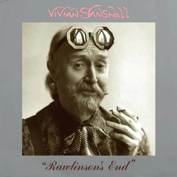 Vivian Stanshal - Rawlinson's End CD/LP