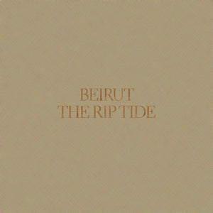 Beirut ‎- The Rip Tide CD
