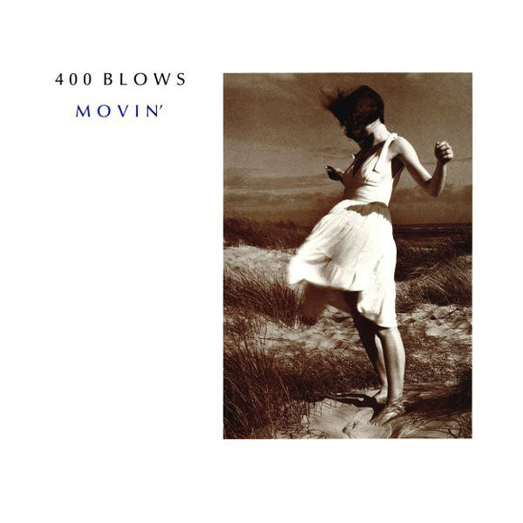 400 Blows : Movin' (12