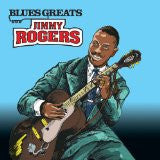 Jimmy Rogers – Blues Greats CD