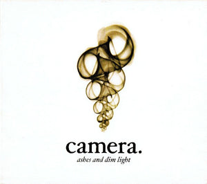 Camera. – Ashes And Dim Light CD
