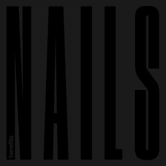 Benefits - Nails CD/LP