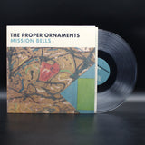 The Proper Ornaments - Mission Bells LP