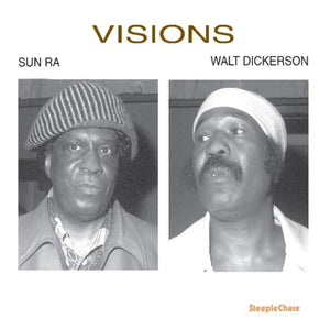 Sun Ra & Walt Dickerson - Visions LP