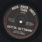 Stiff Little Fingers : Gotta Gettaway (7", Single)