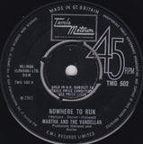 Martha And The Vandellas* : Nowhere To Run (7", Single)