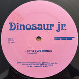 Dinosaur Jr. : Little Fury Things (12", Pin)