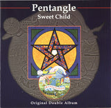 Pentangle : Sweet Child (CD, Album, RE)