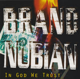 Brand Nubian : In God We Trust (CD, Album)