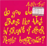 Mambo Taxi : Do You Always Dress Like That In Front Of Other Peoples Boyfriends? (7", Single)