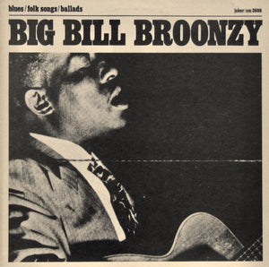 Big Bill Broonzy : Blues / Folk Songs / Ballads (LP, Album, RE)