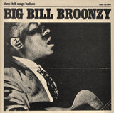 Big Bill Broonzy : Blues / Folk Songs / Ballads (LP, Album, RE)
