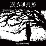 Nails - Unsilent Death LP
