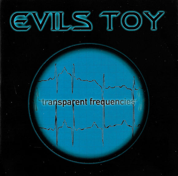 Evils Toy : Transparent Frequencies (CD, Maxi, Enh, CD-)