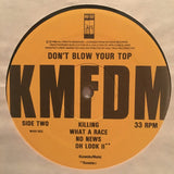 KMFDM : Don't Blow Your Top (LP, Album)