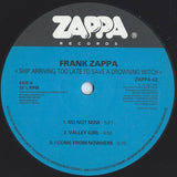 Zappa* : Ship Arriving Too Late To Save A Drowning Witch (LP, Album, RE, RM, Pre)