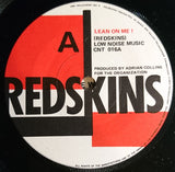 Redskins : Lean On Me! (7")