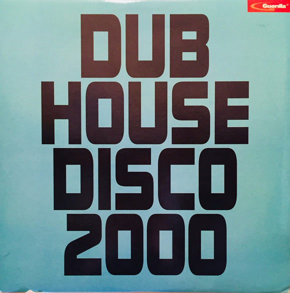 Various : Dub House Disco 2000 (2xLP, Comp)