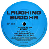 Laughing Buddha : Karma / Megamorphosis / Earth Medicine (12")
