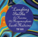 Laughing Buddha : Karma / Megamorphosis / Earth Medicine (12")