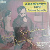 Anthony Reynolds : A Painter's Life (LP, Album)