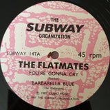 The Flatmates : You're Gonna Cry (12", Single)