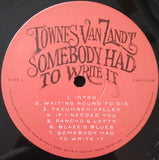 Townes Van Zandt : Somebody Had To Write It (LP, Album)