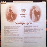 Steeleye Span : Hark! The Village Wait (LP, Album)