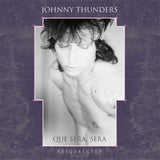Johnny Thunders - Que Sera, Sera (Resurrected) 3CD/2LP