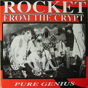 Rocket From The Crypt : Pure Genius (7", Single, Cle)