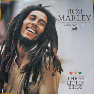 Bob Marley & The Wailers : Three Little Birds (7", Single)