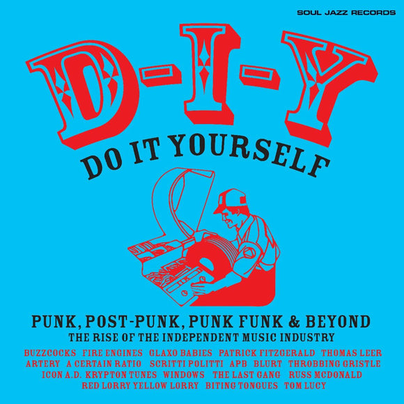 Various Artists - D-I-Y: Do It Yourself (Punk, Post-Punk, Punk Funk & Beyond) 2LP