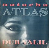 Natacha Atlas : Dub Yalil (12")