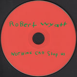 Robert Wyatt : Nothing Can Stop Us (CD, Comp, RE)