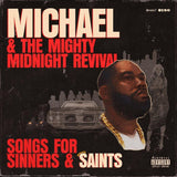 Killer Mike - Michael & The Mighty Midnight Revival: Songs For Sinners & Saints LP