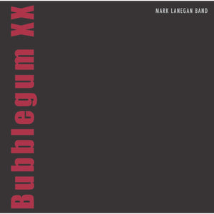 Mark Lanegan - Bubblegum XX (2024 Remaster) 2LP