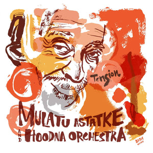 Mulatu Astatke And Hoodna Orchestra - Tension LP