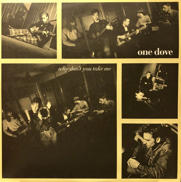 One Dove : Why Don't You Take Me (12
