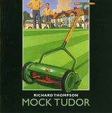 Richard Thompson : Mock Tudor (CD, Album)