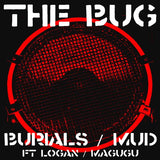 The Bug - Burials / Mud 12"