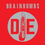 Brainbombs - Die LP