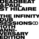 Deadbeat & Paul St Hilaire - The Infinity Dub Sessions (10th Anniversary) 2LP