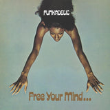 Funkadelic - Free Your Mind And Your Ass Will Follow CD/LP