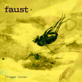 Faust - Fliegen Lernen LP