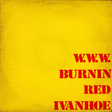 Burnin Red Ivanhoe : W. W. W. (LP, Album, RE)